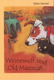 Winnewuff und Old Miezecat