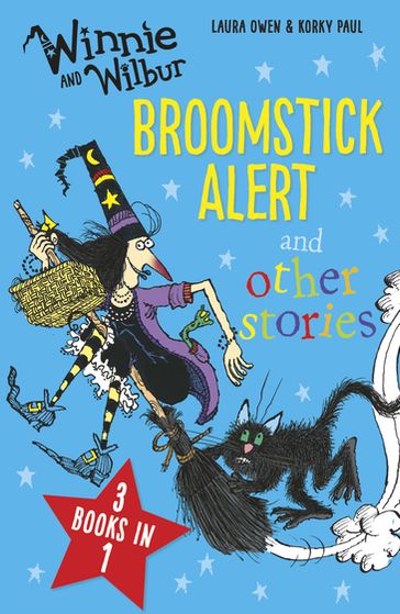 Winnie and Wilbur Broomstick Alert and other stories - Laura Owen