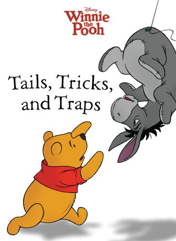 Winnie the Pooh: Tails, Tricks, and Traps - Lisa Ann Marsoli