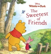 Winnie the Pooh: The Sweetest of Friends