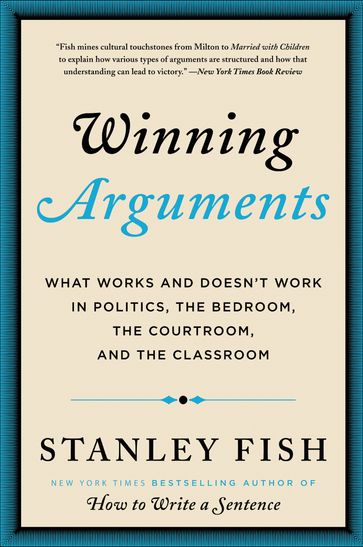 Winning Arguments - Stanley Fish