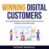 Winning Digital Customers