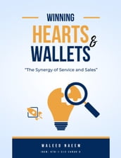 Winning Hearts and Wallets: The Synergy of Service and Sales