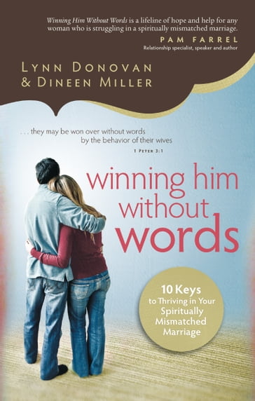 Winning Him Without Words - Dineen Miller - Lynn Donovan