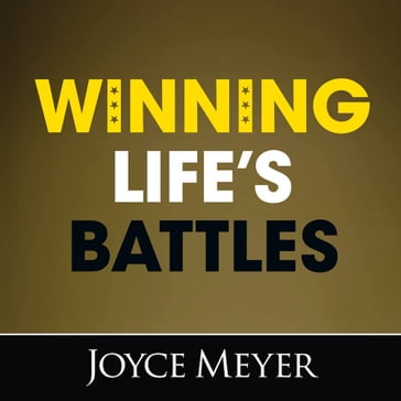 Winning Life's Battles - Joyce Meyer