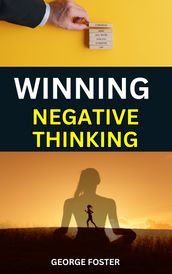 Winning Negative Thinking