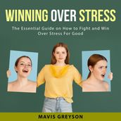Winning Over Stress