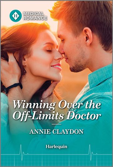 Winning Over the Off-Limits Doctor - Annie Claydon