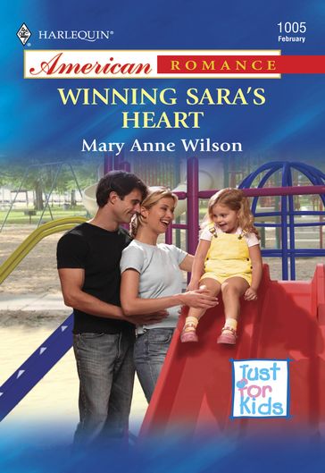 Winning Sara's Heart (Mills & Boon American Romance) - Mary Anne Wilson