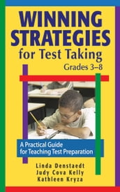 Winning Strategies for Test Taking, Grades 3-8