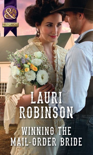 Winning The Mail-Order Bride (Oak Grove) (Mills & Boon Historical) - Lauri Robinson