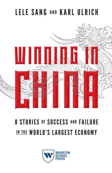 Winning in China - Lele Sang - Karl Ulrich