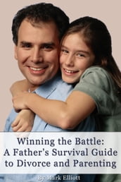 Winning the Battle: A Father