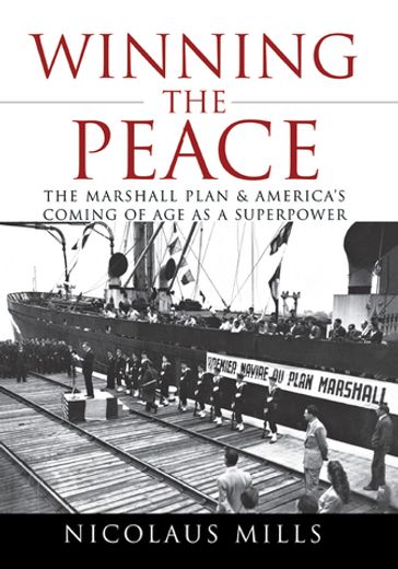 Winning the Peace - Nicolaus Mills