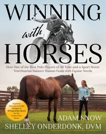 Winning with Horses - Adam Snow - DVM Shelley Onderdonk