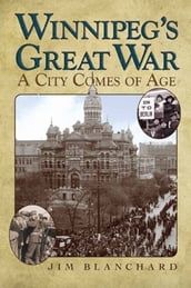 Winnipeg s Great War