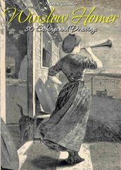 Winslow Homer: 80 Etchings and Drawings