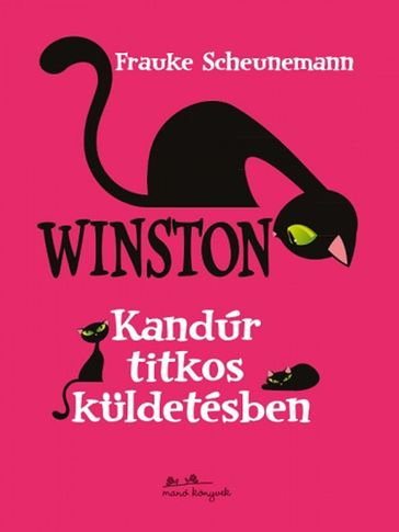 Winston 1. - Kandúr titkos küldetésben - Frauke Scheunemann