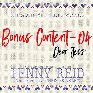 Winston Brothers Bonus Content - 04: Dear Jess - Penny Reid