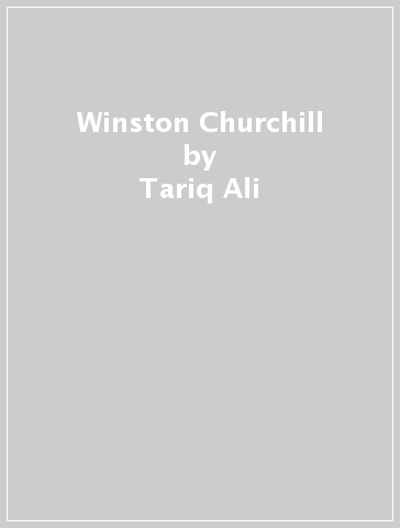 Winston Churchill - Tariq Ali