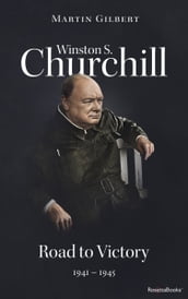 Winston S. Churchill: Road to Victory, 19411945