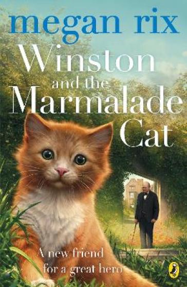 Winston and the Marmalade Cat - Megan Rix