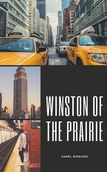Winston of the Prairie - Harol Bindloss
