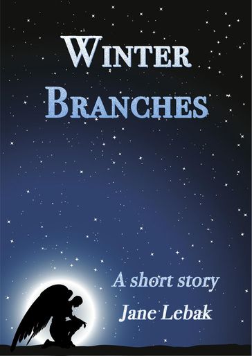 Winter Branches - Jane Lebak