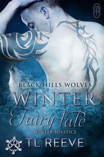 Winter Fairy Tale (Black Hills Wolves #60) - TL Reeve