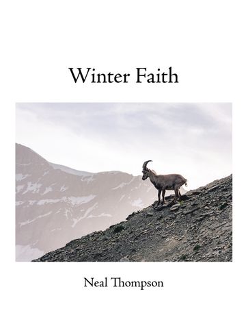 Winter Faith - Neal Thompson