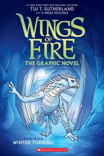 Winter Turning: A Graphic Novel (Wings of Fire Graphic Novel #7) - Tui T. Sutherland