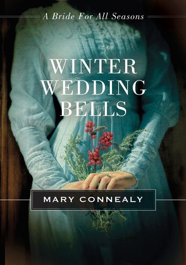 Winter Wedding Bells - Mary Connealy