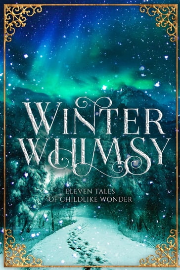 Winter Whimsy - Ynes Malakova