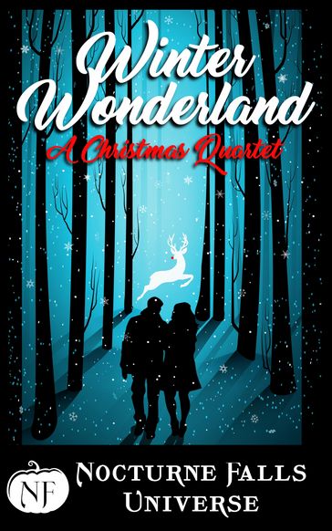 Winter Wonderland: A Christmas Quartet - Candace Colt - Fiona Roarke - Kira Nyte - Larissa Emerald