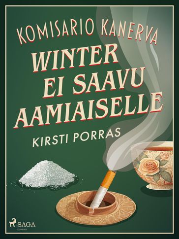 Winter ei saavu aamiaiselle - Kirsti Porras