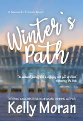 Winter s Path (A Seasmoke Friends Novel)