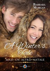 A Winter s Tale - Solo un altro Natale