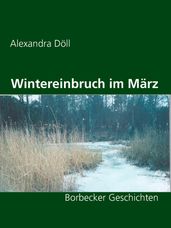 Wintereinbruch im März