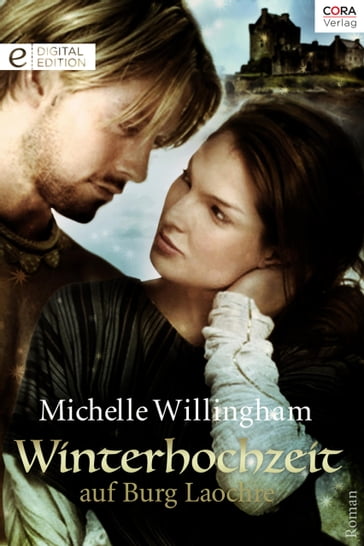 Winterhochzeit auf Burg Laochre - Michelle Willingham