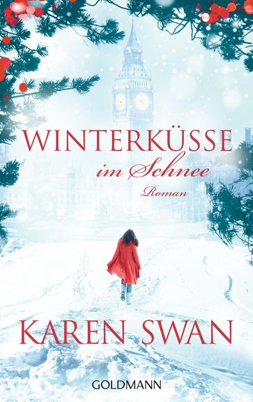 Winterküsse im Schnee - Karen Swan