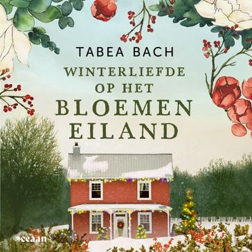 Winterliefde op het bloemeneiland - Tabea Bach