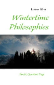 Wintertime Philosophies