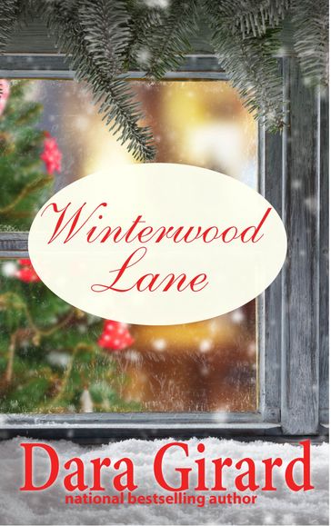 Winterwood Lane - Dara Girard