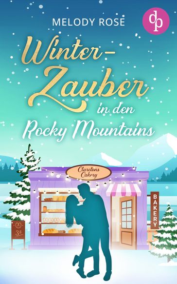 Winterzauber in den Rocky Mountains - Melody Rose