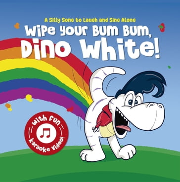Wipe Your Bum Bum, Dino White! - TunEnglish