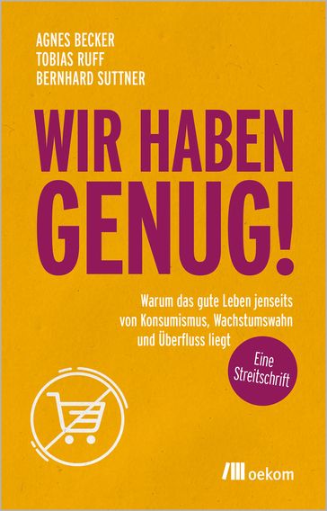 Wir haben genug! - Tobias Ruff - Bernhard Suttner - Agnes Becker