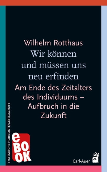 Wir können und müssen uns neu erfinden - Wilhelm Rotthaus