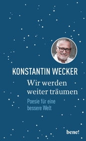 Wir werden weiter träumen