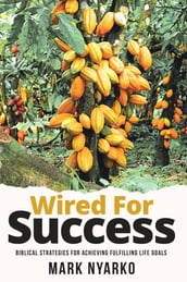 Wired For Success