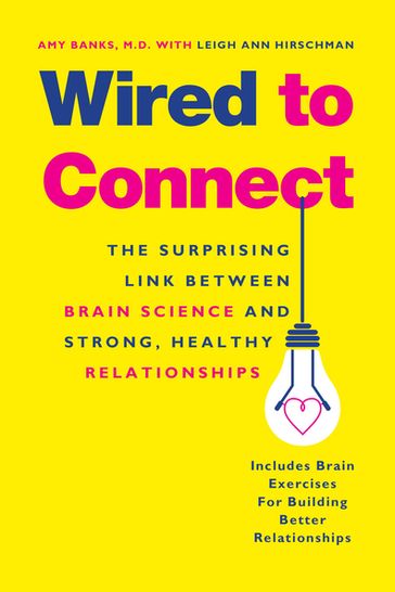 Wired to Connect - Amy Banks - Leigh Ann Hirschman